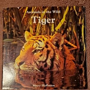 Animals in the Wild: Tiger by Mary Hoffman